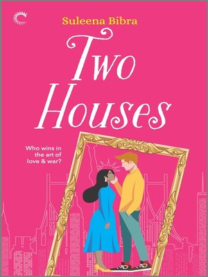 cover image of Two Houses--A Laugh Out Loud Rom-Com